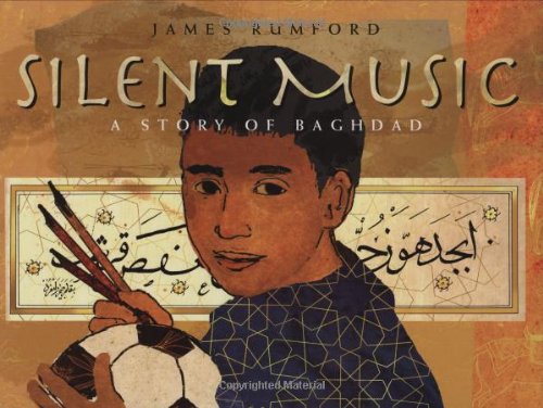 Silent Music: A Story of Baghdad