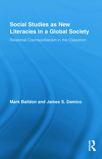 Social Studies as New Literacies in a Global Society